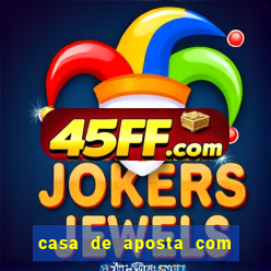 casa de aposta com pagamento antecipado